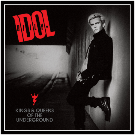 Billy Idol - Kings & Queens Of The Underground Альбом скачать торрент