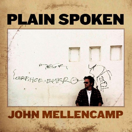John Mellencamp - Plain Spoken Альбом скачать торрент