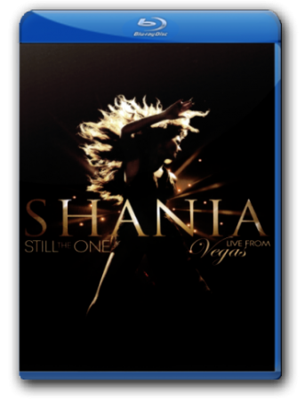 Shania Twain: Still The One  Live From Vegas   