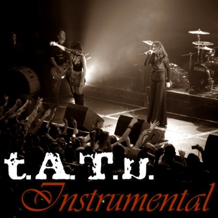 t.A.T.u. - Instrumental Альбом скачать торрент