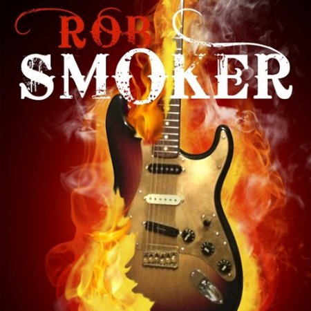 Rob Smoker - Rob Smoker Альбом скачать торрент