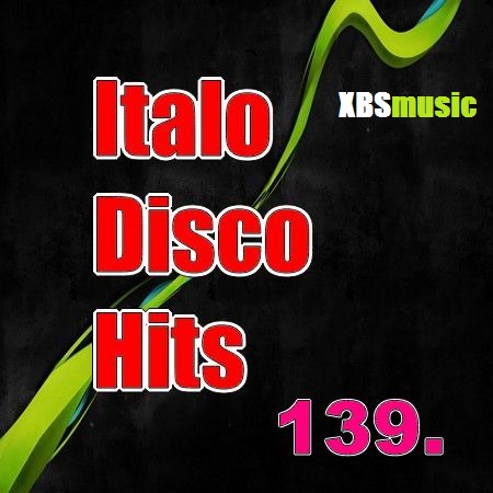 Italo Disco Hits Vol. 139