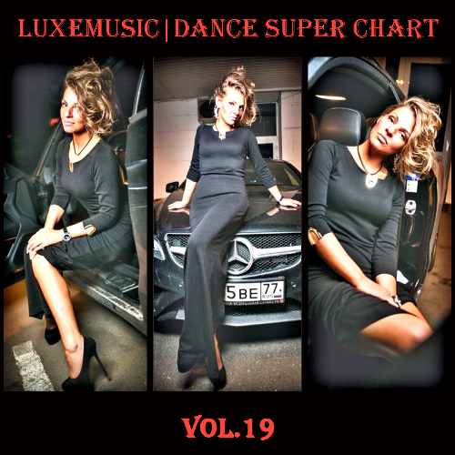 LUXEmusic - Dance Super Chart Vol.19 Сборник скачать торрент