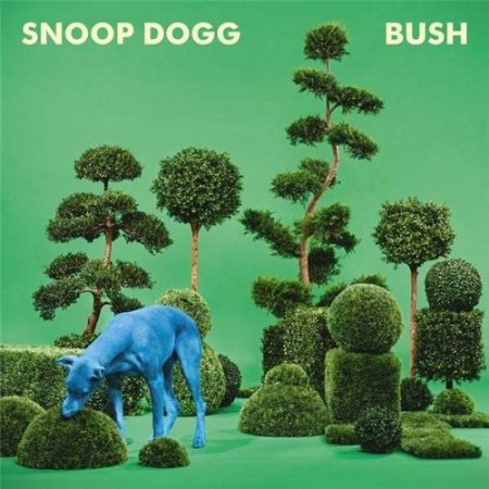 Snoop Dogg - Bush Альбом скачать торрент