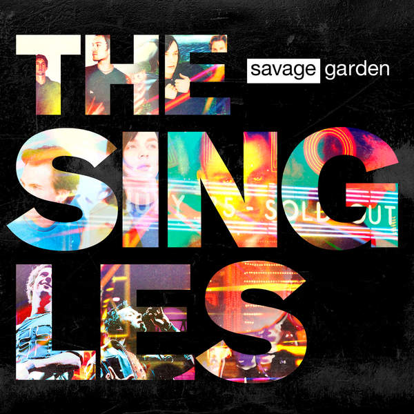 Savage Garden - The Singles Альбом скачать торрент