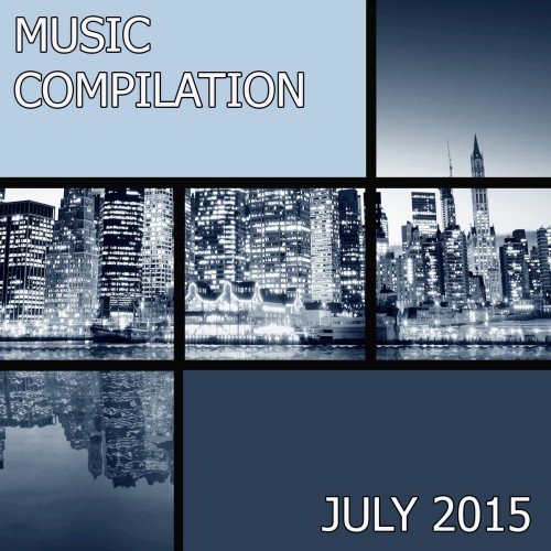 Music compilation July 2015